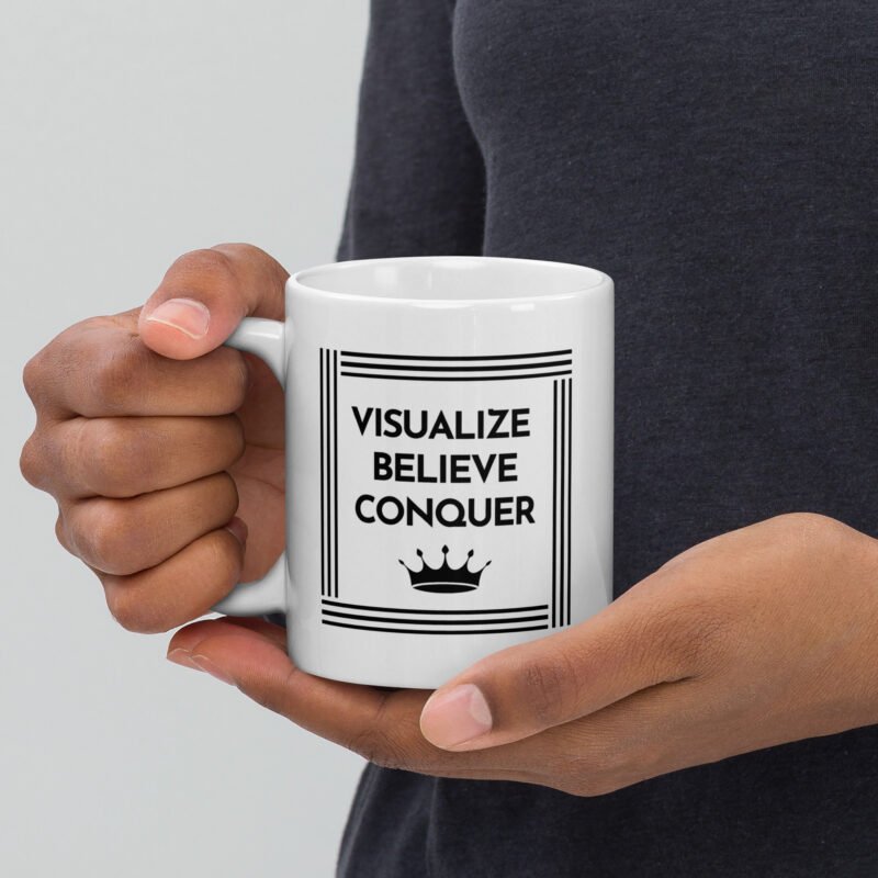 Visualize Believe Conquer Coffee Mug - Handheld View - 11 oz