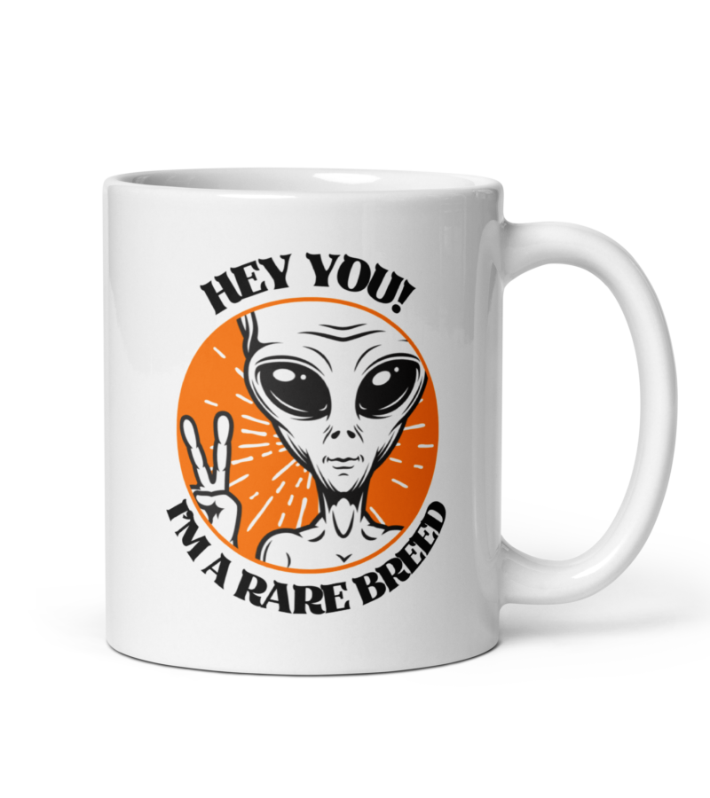 White glossy ceramic coffee mug with funny text and alien picture - handle on right view - 11 oz