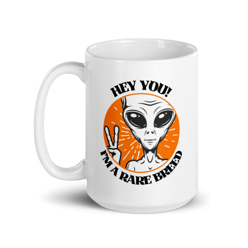 White glossy ceramic coffee mug with funny text and alien picture printed on it - Handle on left view - 15 oz