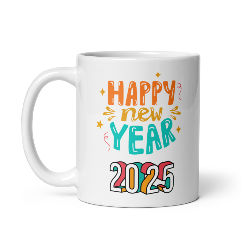 Happy New Year 2025 - Coffee mug - Ceramic white mug - Drinkware - Handle on left - 11 oz